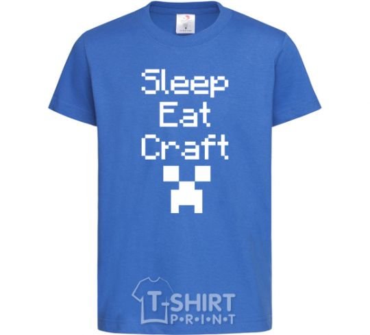 Детская футболка Sleep eat craft Ярко-синий фото