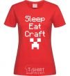 Женская футболка Sleep eat craft Красный фото