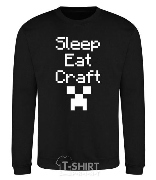 Свитшот Sleep eat craft Черный фото