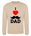 Sweatshirt I love dad's mustache sand фото