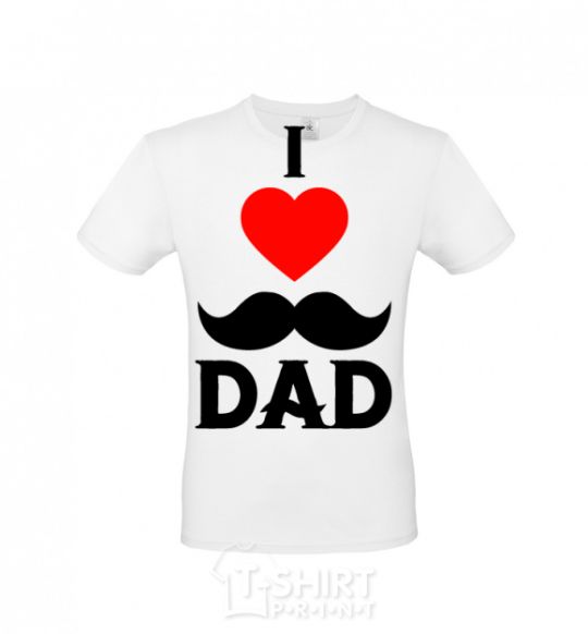 Men's T-Shirt I love dad's mustache White фото