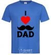 Men's T-Shirt I love dad's mustache royal-blue фото