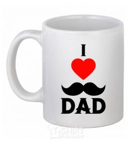 Ceramic mug I love dad's mustache White фото