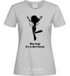 Women's T-shirt Warning it is a girl party grey фото