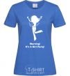 Women's T-shirt Warning it is a girl party royal-blue фото