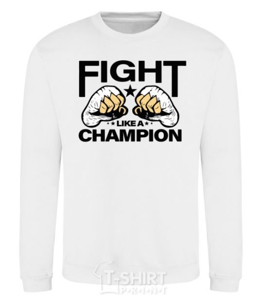 Sweatshirt FIGHT LIKE A CHAMPION White фото