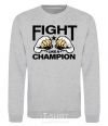 Sweatshirt FIGHT LIKE A CHAMPION sport-grey фото