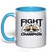 Mug with a colored handle FIGHT LIKE A CHAMPION sky-blue фото