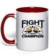 Mug with a colored handle FIGHT LIKE A CHAMPION red фото