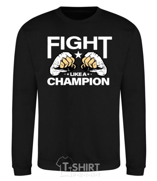 Sweatshirt FIGHT LIKE A CHAMPION black фото