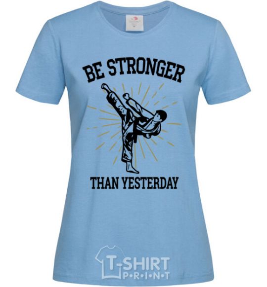 Женская футболка Strongest Голубой фото