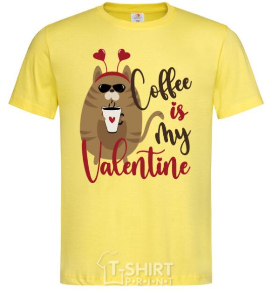 Men's T-Shirt Coffe is my valentine cornsilk фото