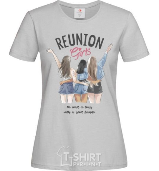 Women's T-shirt Reunion girls grey фото