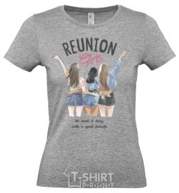 Women's T-shirt Reunion girls grey фото