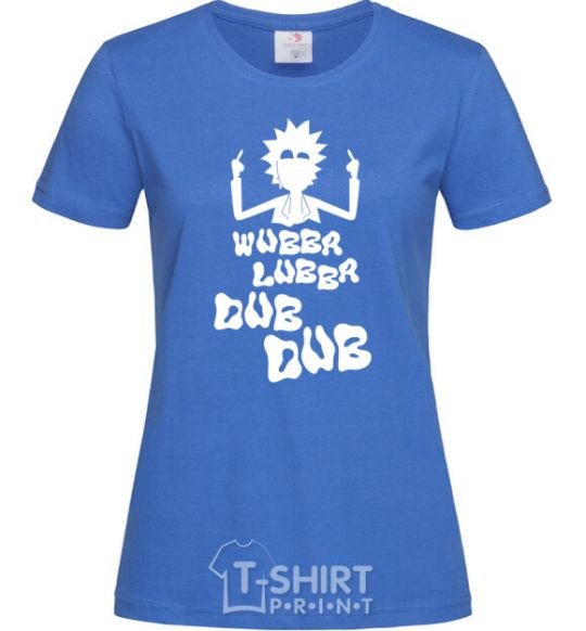 Women's T-shirt Rick WUBBA LUBBA DUB DUB royal-blue фото