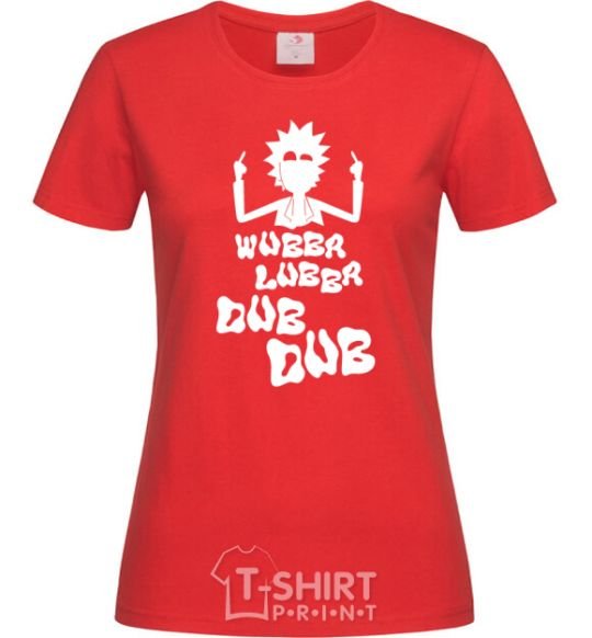 Women's T-shirt Rick WUBBA LUBBA DUB DUB red фото