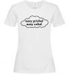 Women's T-shirt Easy prishel easy ushel White фото