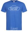 Мужская футболка Easy prishel easy ushel Ярко-синий фото