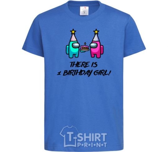 Kids T-shirt Among us birthday girl birthday girl royal-blue фото