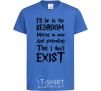 Kids T-shirt Dont exist royal-blue фото