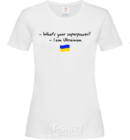 Women's T-shirt Superpower Ukrainian White фото