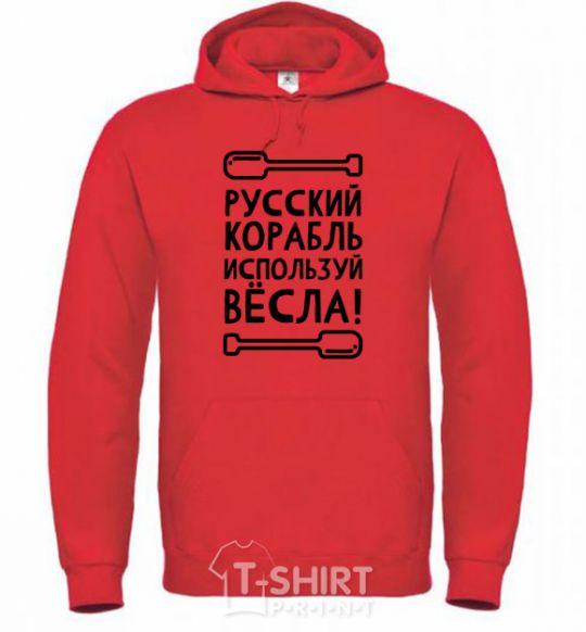 Men`s hoodie Russian ship, use the oars. bright-red фото