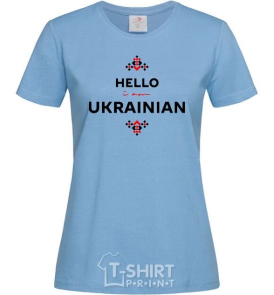 Women's T-shirt Hello i am ukrainian sky-blue фото