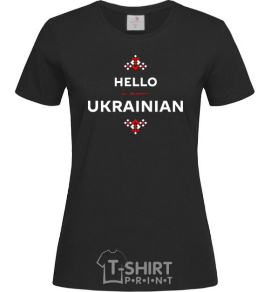 Women's T-shirt Hello i am ukrainian black фото