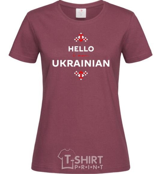 Women's T-shirt Hello i am ukrainian burgundy фото