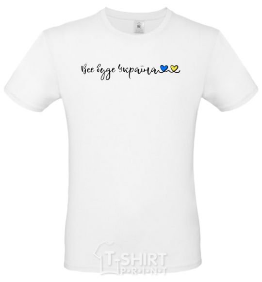 Men's T-Shirt Everything will be Ukraine White фото