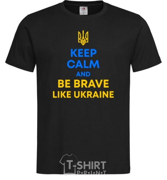 Мужская футболка Be brave like Ukraine Черный фото