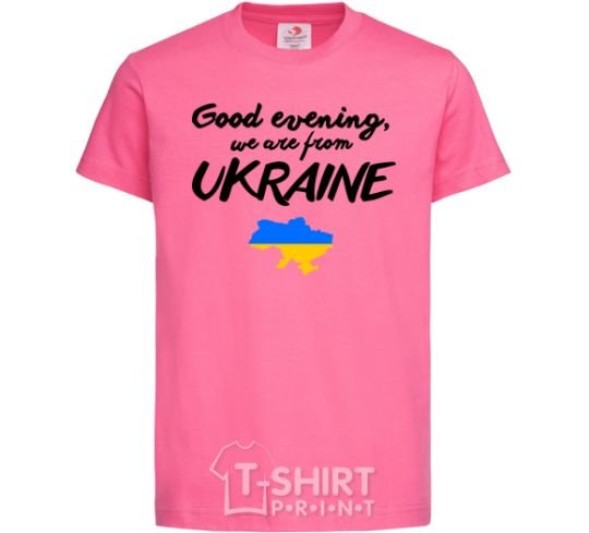 Kids T-shirt Good evening we are frome ukraine map of Ukraine heliconia фото