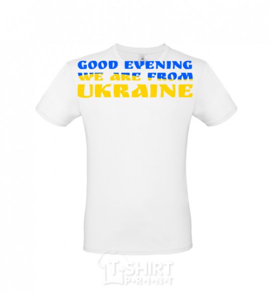 Мужская футболка Good evening we are from ukraine прапор V.1 Белый фото