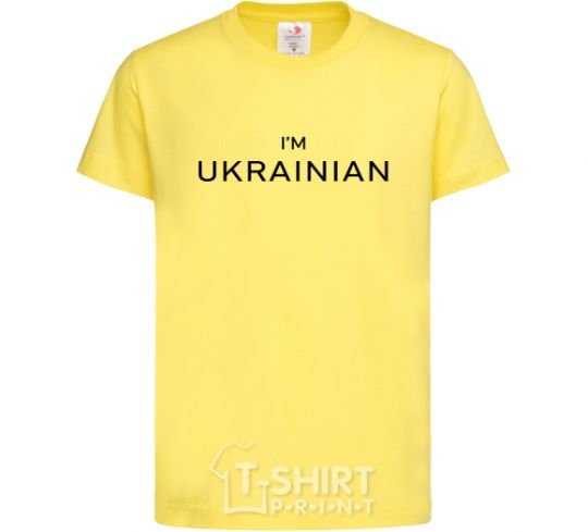 Kids T-shirt IM UKRAINIAN cornsilk фото