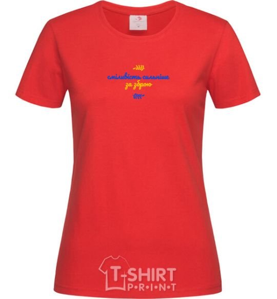 Women's T-shirt courage is stronger than weapons EXHIBITION red фото