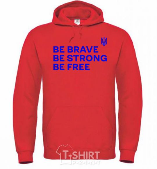 Men`s hoodie Be brave be strong be free bright-red фото