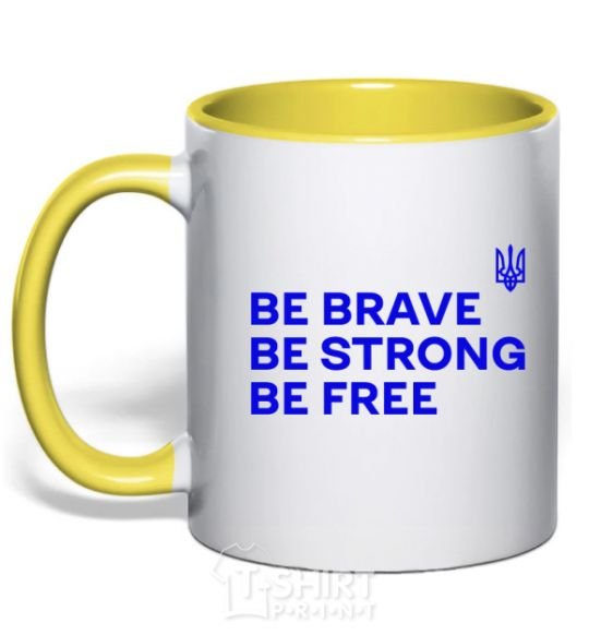 Mug with a colored handle Be brave be strong be free yellow фото