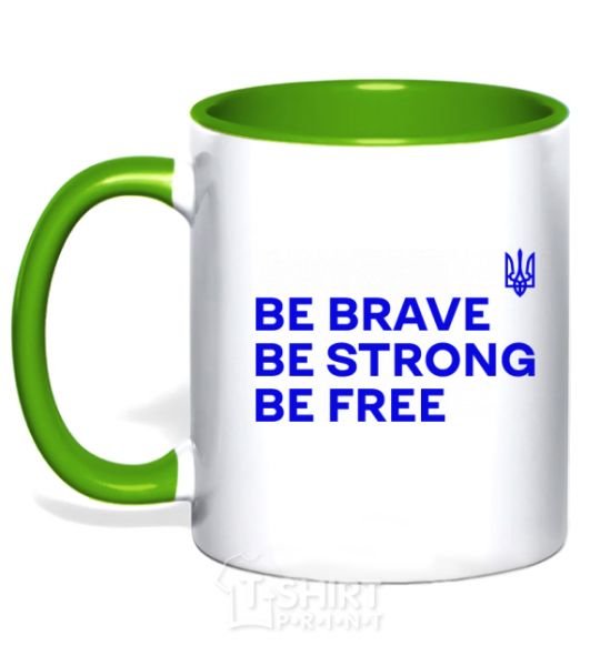 Mug with a colored handle Be brave be strong be free kelly-green фото