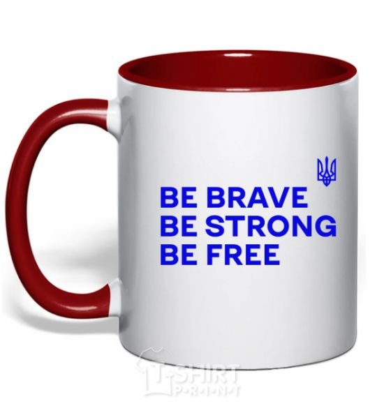 Mug with a colored handle Be brave be strong be free red фото