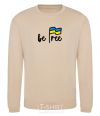 Sweatshirt Be free sand фото