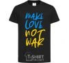 Детская футболка Make love not war text Черный фото