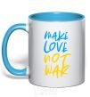 Mug with a colored handle Make love not war text sky-blue фото