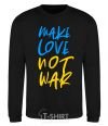 Sweatshirt Make love not war text black фото