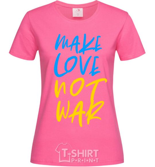Women's T-shirt Make love not war text heliconia фото