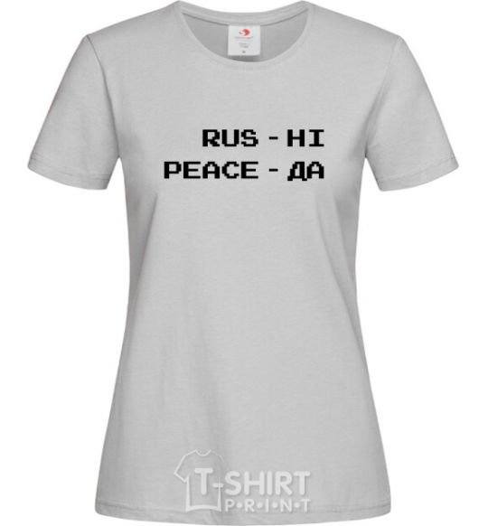 Женская футболка Rus ні peace да Серый фото