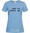 Women's T-shirt Rus ni peaceda sky-blue фото