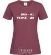 Women's T-shirt Rus ni peaceda burgundy фото