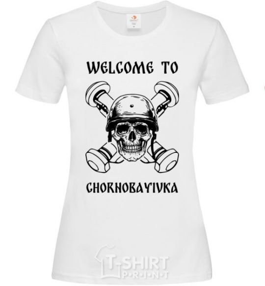 Women's T-shirt Welcome to Chornobayivka White фото