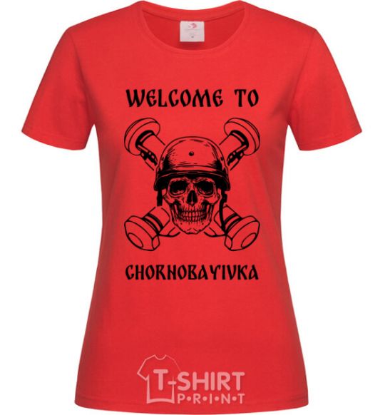 Women's T-shirt Welcome to Chornobayivka red фото