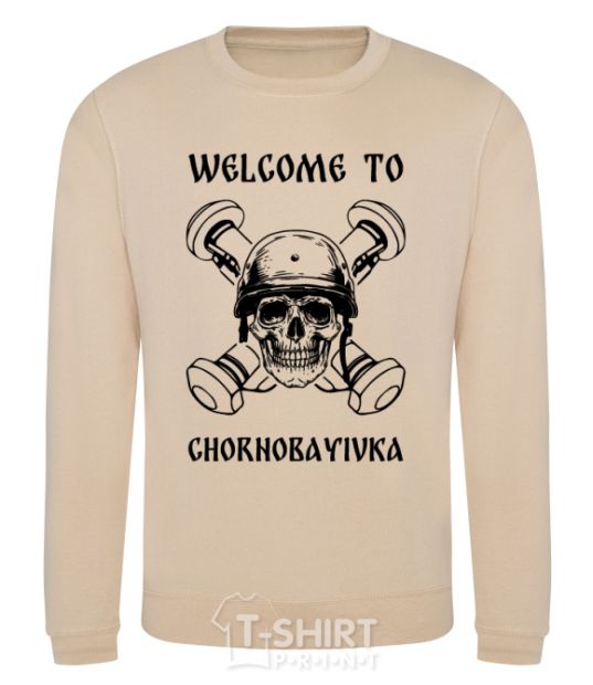 Sweatshirt Welcome to Chornobayivka sand фото